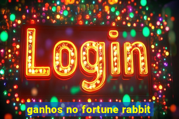 ganhos no fortune rabbit